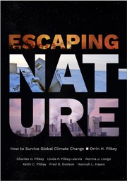 Cover of: Escaping Nature: How to Survive Global Climate Change