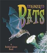 Cover of: Endangered bats by Bobbie Kalman