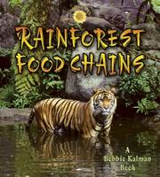 Cover of: Rainforest Food Chains by Molly Aloian, Bobbie Kalman