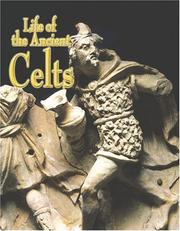 Cover of: Life of the ancient Celts by Hazel Richardson