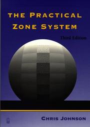 Cover of: The practical zone system by Johnson, Chris