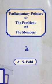 Cover of: Parliamentary pointers for the president and the members