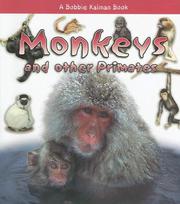 Monkeys and other primates by Rebecca Sjonger