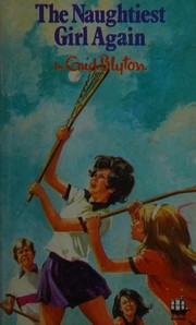 Cover of: The Naughtiest Girl Again by Enid Blyton