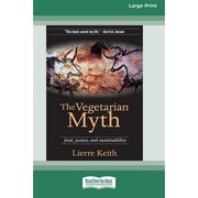 Cover of: Vegetarian Myth (16pt Large Print Edition)