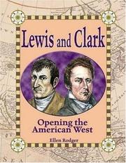 Cover of: Lewis and Clark: opening the American West
