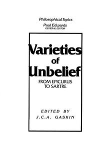 Cover of: Varieties of Unbelief by J. C. A. Gaskin
