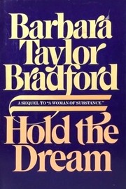 Cover of: Hold the dream by Barbara Taylor Bradford