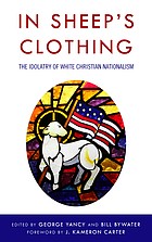 Cover of: In Sheep's Clothing: The Idolatry of White Christian Nationalism