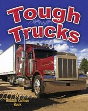 Cover of: Tough Trucks (Vehicles on the Move) by Bobbie Kalman, Reagan Miller