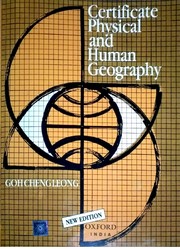 Cover of: Certificate Physical and Human Geography by GOH CHENG LEONG