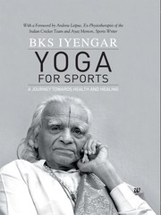 Cover of: Yoga For Sports: A Journey Towards Health And Healing