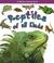 Cover of: Reptiles of All Kinds (What Kind of Animal Is It?)