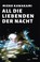 Cover of: All die Liebenden der Nacht