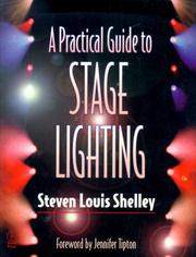 Cover of: A practical guide to stage lighting