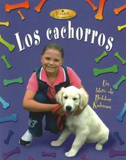 Cover of: Los Cachorros / Puppies (El Cuidado De Las Mascotas / the Care of the Pets) by Rebecca Sjonger, Bobbie Kalman