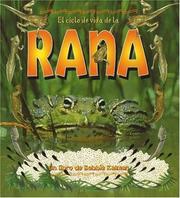 Cover of: El Ciclo De Vida De La Rana / Life Cycle of a Frog (Ciclos De Vida/the Life Cycle) by Bobbie Kalman, Kathryn Smithyman