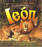 Cover of: El Ciclo De Vida De Un Leon / Life Cycle of a Lion (Ciclo De Vida/the Life Cycle)