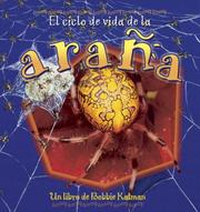 Cover of: El Ciclo De Vida De La Arana/ the Life Cycle of a Spider (Ciclos De Vida) by Bobbie Kalman, Kathryn Smithyman, Bobbie Kalman