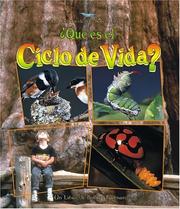 Cover of: Que Es Un Ciclo De Vida? / What is a Life Cycle? (La Ciencia De Los Seres Vivos/Science of Living Things (Spanish)) by Bobbie Kalman, Jacqueline Langille
