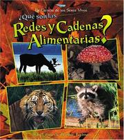 Cover of: Que Son Las Redes Y Cadenas Alimentarias? What are Food Chains and Webs? (La Ciencia De Los Seres Vivos/Science of Living Things (Spanish)) by Bobbie Kalman, Jacqueline Langille