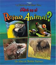 Cover of: Que Es El Reino Animal? / What Is the Animal Kingdom? (La Ciencia De Los Seres Vivos/Science of Living Things (Spanish))