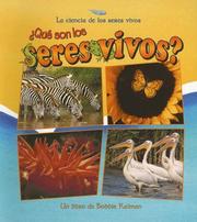 Cover of: Qué son los seres vivos? by Bobbie Kalman