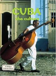 Cover of: Cuba - The Culture (Lands, Peoples, and Cultures) by Susan Hughes, April Fast