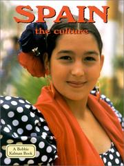 Cover of: Spain: The Culture (Lands, Peoples, and Cultures)