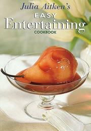 Cover of: Julia Aitken's Easy Entertaining Cookbook