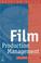 Cover of: Film production management