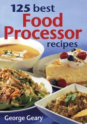 Cover of: 125 Best Food Processor Recipes