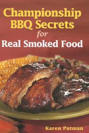 Cover of: Championship BBQ Secrets for Real Smoked Food by Karen Putman