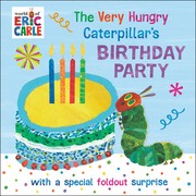 Cover of: Very Hungry Caterpillar's Birthday Party by Eric Carle
