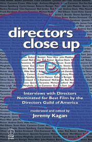 Cover of: Directors close up by moderated and edited by Jeremy Kagan.