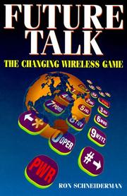 Cover of: Future talk: the changing wireless game
