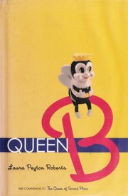 Cover of: Queen B by Laura Peyton Roberts