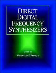 Cover of: Direct digital frequency synthesizers by edited by Venceslav F. Kroupa.