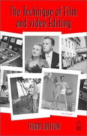 Cover of: The Technique of Film and Video Editing by Ken Dancyger