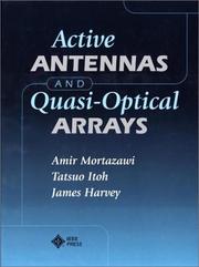 Cover of: Active antennas and quasi-optical arrays by edited by Amir Mortazawi, Tatsuo Itoh, James Harvey.