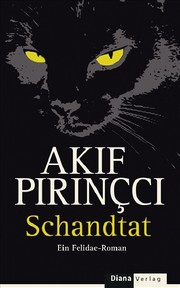 Cover of: Schandtat: Ein Felidae-Roman