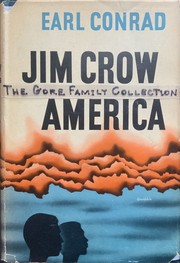 Jim Crow America by Earl Conrad