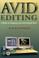 Cover of: Avid editing