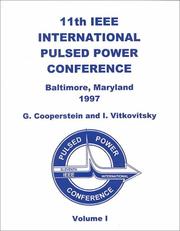 Cover of: Digest of Technical Papers: 11th IEEE International Pulsed Power Conference  by IEEE International Pulsed Power Conference (11th 1997 Baltimore, Md.), G. Cooperstein, I. Vitkovitsky, G. Cooperstein, I. Vitkovitsky