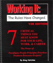 Cover of: Working It: The Rules Have Changed  by Greg Hutchins