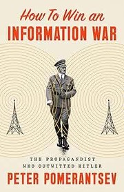 Cover of: How to Win an Information War by Peter Pomerantsev