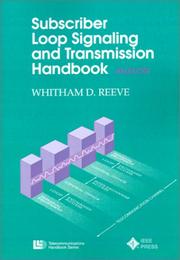 Cover of: Subscriber Loop Signaling and Transmission Handbook by Whitham D. Reeve, Whitham D. Reeve