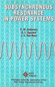 Cover of: Subsynchronous Resonance in Power Systems (IEEE Press Series on Power Engineering)