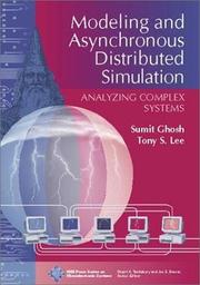 Cover of: Modeling and Asynchronous Distributed Simulation: Analyzing Complex Systems