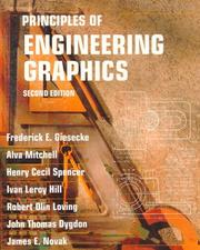 Cover of: Principles of Engineering Graphics (2nd Edition) by Giesecke, Frederick Ernest, Frederick E. Giesecke, Alva Mitchell, Henry Cecil Spencer, John Thomas Dygdon, James E. Novak, Frederick E. Giesecke, Alva Mitchell, Henry Cecil Spencer, John Thomas Dygdon, James E. Novak